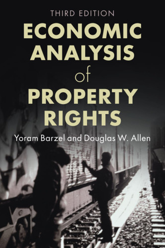 Economic Analysis of Property Rights