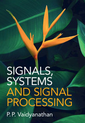 Signals Systems and Signal Processing
