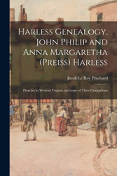 Harless Genealogy John Philip and Anna Margaretha