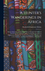 A Hunter's Wanderings in Africa
