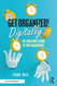 Get Organized Digitally!