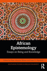 African Epistemology (Routledge Studies in African Philosophy)
