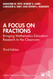 A Focus on Fractions