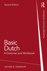 Basic Dutch (Routledge Grammar Workbooks)
