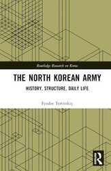 The North Korean Army (Routledge Research on Korea)