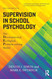 Supervision in School Psychology Supervision in School Psychology