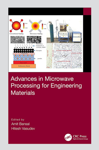 Advances in Microwave Processing for Engineering Materials
