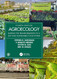 Agroecology: Leading the Transformation to a Just and Sustainable
