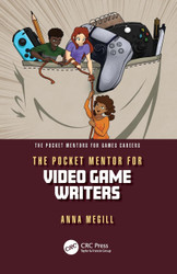 The Pocket Mentor for Video Game Writers