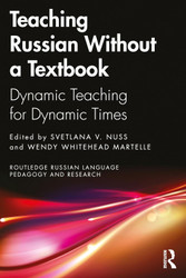 Teaching Russian Creatively With and Beyond the Textbook