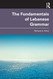 The Fundamentals of Lebanese Grammar