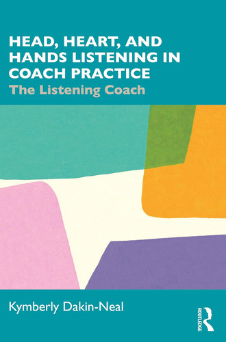 Head Heart and Hands Listening in Coach Practice
