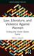 Law Literature and Violence Against Women