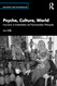 Psyche Culture World (Philosophy and Psychoanalysis)