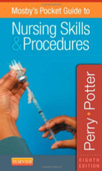 Mosby's Pocket Guide To Nursing Skills And Procedures