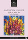 American Higher Education (Core Concepts in Higher Education)