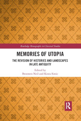 Memories of Utopia (Routledge Monographs in Classical Studies)
