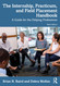 The Internship Practicum and Field Placement Handbook