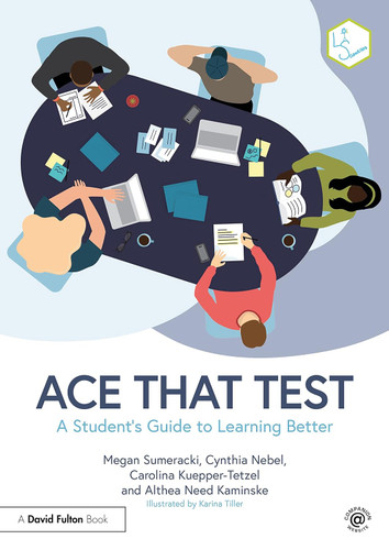 Ace That Test: A Student's Guide to Learning Better