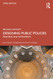 Designing Public Policies: Principles and Instruments