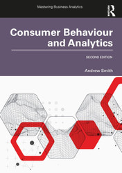 Consumer Behaviour and Analytics (Mastering Business Analytics)