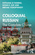 Colloquial Russian (Colloquial Series)