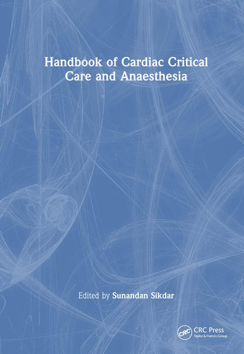 Handbook of Cardiac Critical Care and Anaesthesia