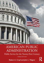 American Public Administration: Public Service for the Twenty-First