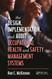 The Design Implementation and Audit of Occupational Health and Safety