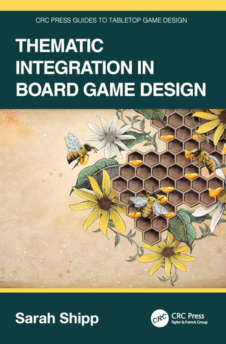 Thematic Integration in Board Game Design Thematic Integration in Board Game Design