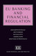 EU Banking and Financial Regulation