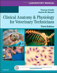 Clinical Anatomy And Physiology Laboratory Manual For Veterinary Technicians