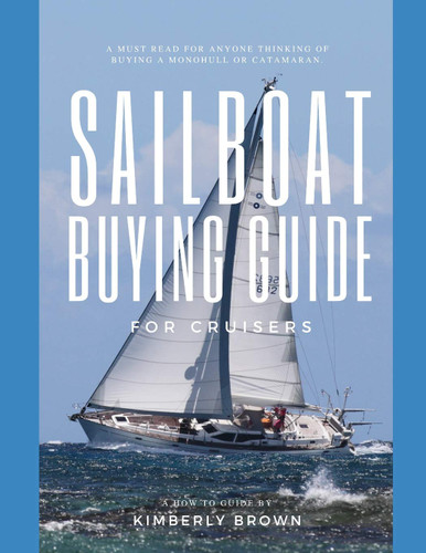 Sailboat Buying Guide For Cruisers:
