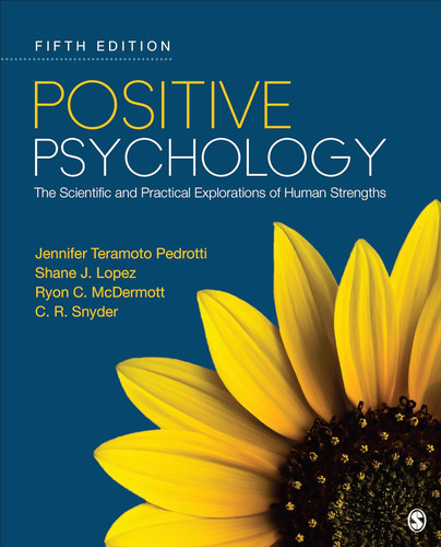 Positive Psychology: The Scientific and Practical Explorations of