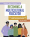 Becoming a Multicultural Educator: Developing Awareness Gaining