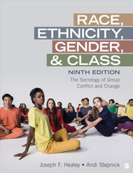 Race Ethnicity Gender and Class: The Sociology of Group Conflict and