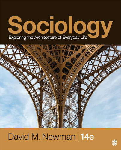 Sociology: Exploring the Architecture of Everyday Life