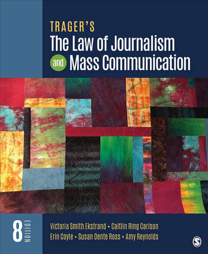 Trager's The Law of Journalism and Mass Communication