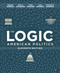 The Logic of American Politics The Logic of American Politics