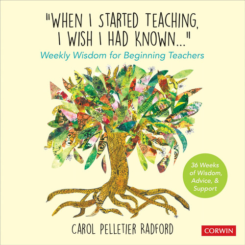 When I Started Teaching I Wish I Had Known: Weekly Wisdom for