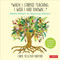 When I Started Teaching I Wish I Had Known: Weekly Wisdom for