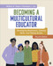 Becoming a Multicultural Educator: Developing Awareness Gaining