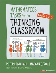 Mathematics Tasks for the Thinking Classroom Grades K-5