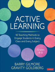 Active Learning: 40 Teaching Methods to Engage Students in Every