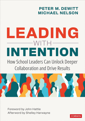 Leading With Intention: How School Leaders Can Unlock Deeper