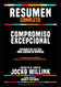 Resumen Completo ? úCompromiso Excepcional: Lecciones De Los Seal