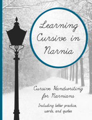 Learning Cursive in Narnia: Cursive Handwriting Practice