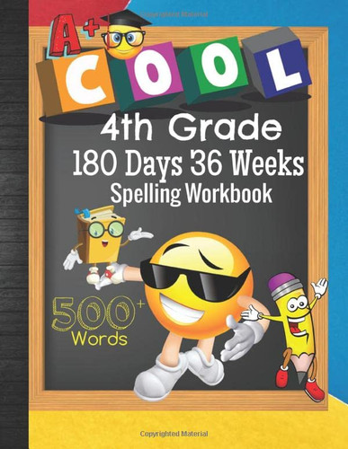 4th Grade 180 Days 36 Weeks Spelling Workbook 500+ Words