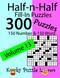 Half-n-Half Fill-In Puzzles Volume 13