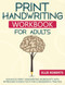Print Handwriting Workbook for Adults